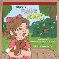 Where Is Pinky's Mommy?