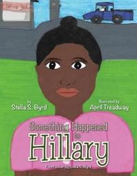 Something Happened to Hillary