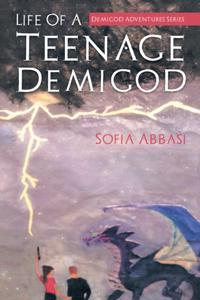 Life of a Teenage Demigod