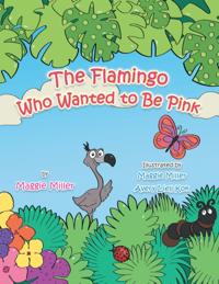 Flamingo Who Wanted to Be Pink