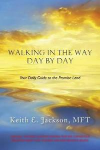 Walking in the Way Day by Day