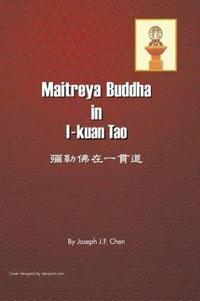 Maitreya Buddha in I-Kuan Tao