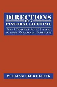 Directions of a Pastoral Lifetime