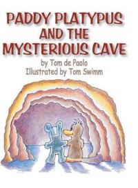 Bokomslag för "Paddy Platypus and the Mysterious Cave"