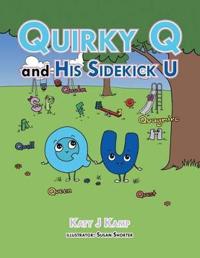 Quirky Q and His Sidekick U