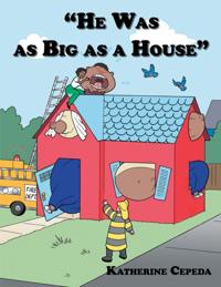 &quote;He Was as Big as a House&quote;