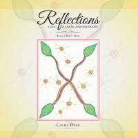 Reflections - Love, Illness, and Recovery