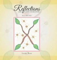 Bokomslag för "Reflections - Love, Illness, and Recovery"