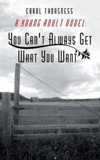 You Can't Always Get What You Want