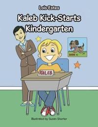 Kaleb Kick-Starts Kindergarten