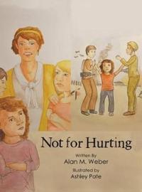 Kirjan kansi "Not for Hurting"