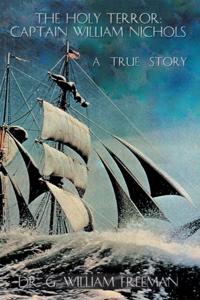 Holy Terror: Captain William Nichols