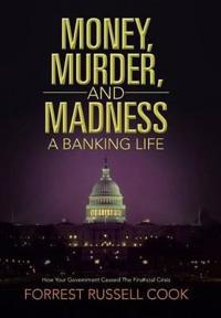 Kirjan kansi "Money, Murder, and Madness"