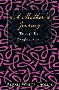 A Mother's Journey Through Her Daughter's Pain