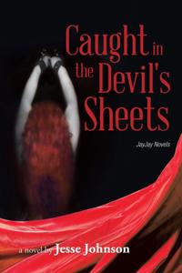 Caught in the Devil's Sheets
