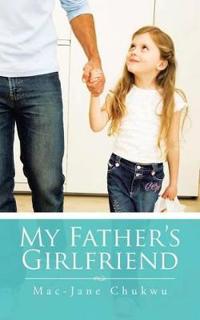 My Father's Girlfriend