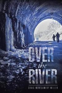 Kirjan kansi "Over the River"