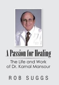 Kirjan kansi "A Passion for Healing"