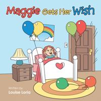 Maggie Gets Her Wish