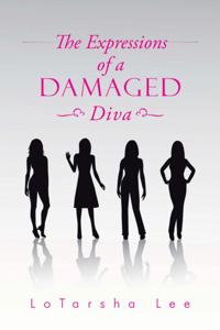 Expressions of a Damaged Diva