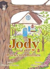 Kirjan kansi "Jody and the Backyard Bullies"