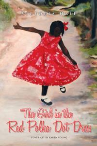Girl in the Red Polka Dot Dress