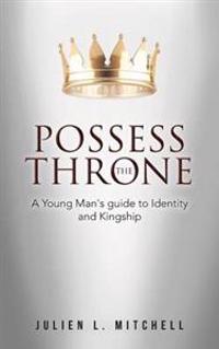Possess the Throne