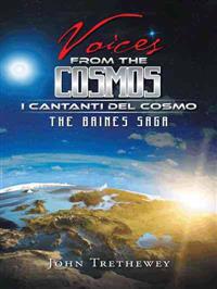 Voices from the Cosmos