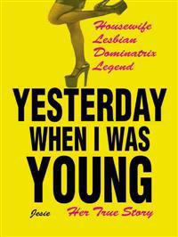 Yesterday When I was Young