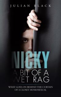 Nicky - a Bit of a Wet Rag