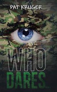 Kirjan kansi "Who Dares . . ."