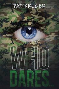 Kirjan kansi "Who Dares . . ."