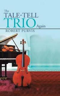 The Tale-Tell Trio Again