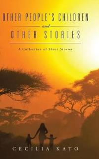 Kirjan kansi "Other People's Children and Other Stories"