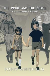 Pride and the Shame of a Coalminer's Bairns