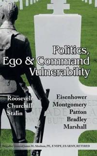 Kirjan kansi "Politics, Ego & Command Vulnerability"