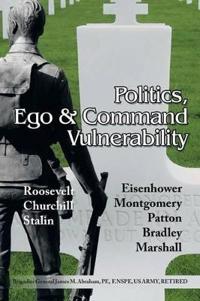 Kirjan kansi "Politics, Ego & Command Vulnerability"