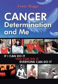 Kirjan kansi "CANCER Determination and Me"