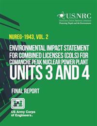 Environmental Impact Statement for Combined Licenses (COLs) for Comanche Peak Nuclear Power Plant Units 3 and 4