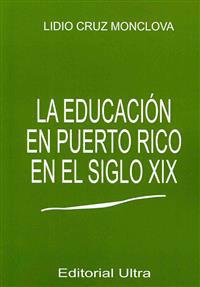 La Educacion en Puerto Rico en el Siglo 19