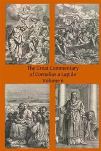 The Great Commentary of Cornelius a Lapide