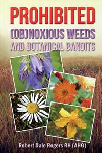 Prohibited Obnoxious Weeds