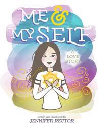 Me & My Self: A Love Story