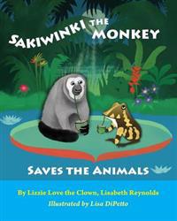 Sakiwinki the Monkey Saves the Animals