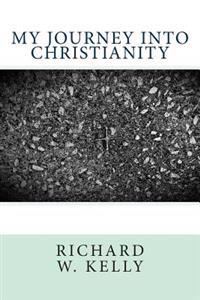My Journey into Christianity