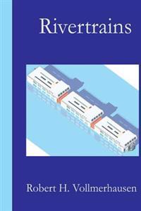 Rivertrains: Ships as trains
