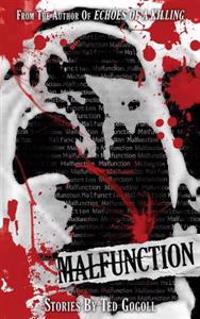Malfunction