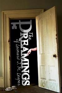 The Dreamings of Leonard J.M. Leaper