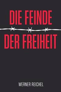 Die Feinde der Freiheit