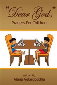 "Dear God," Prayers for Children